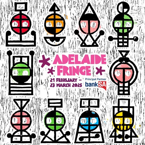 Adelaide Fringe - Show to be Announced